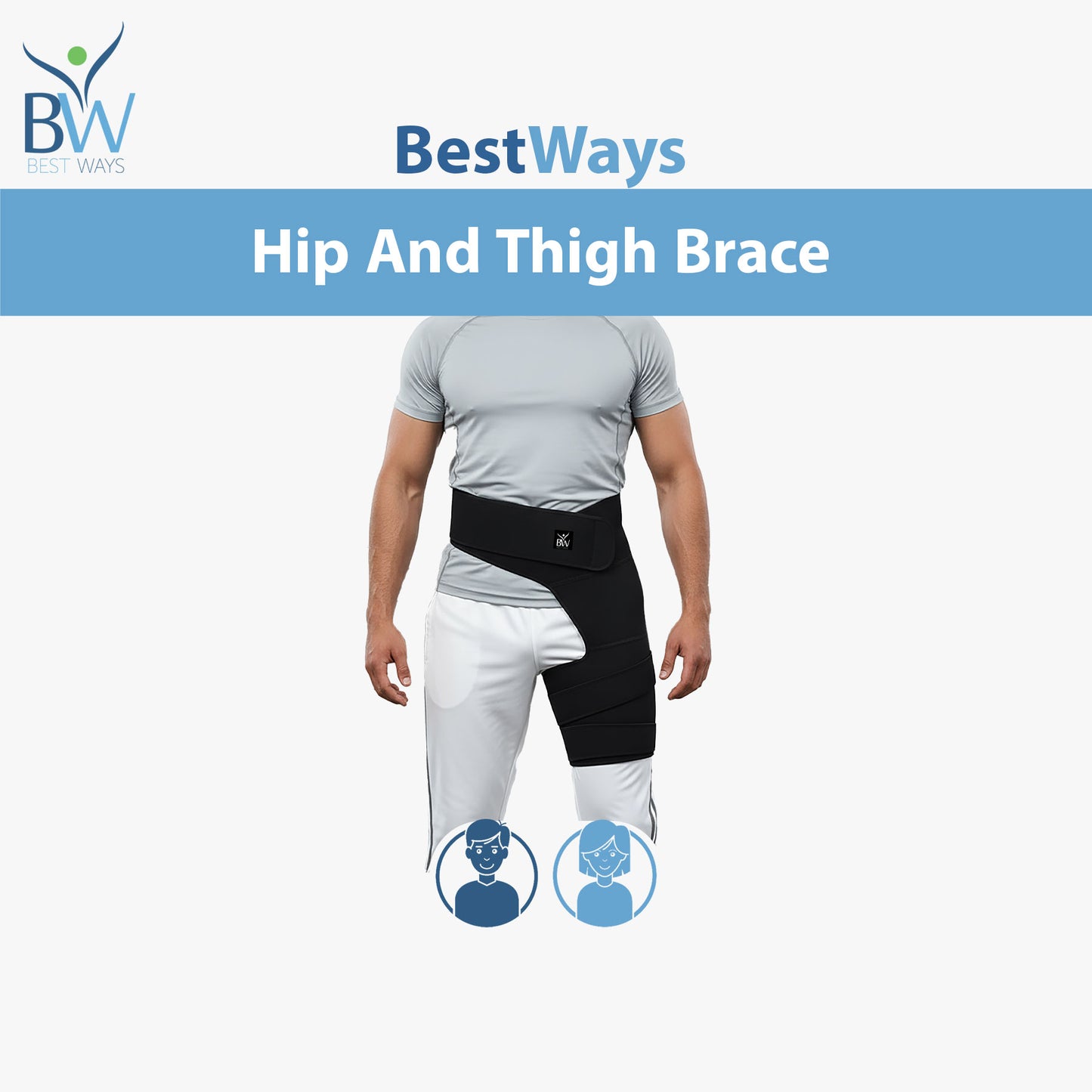 BestWays Thigh & Hip Brace provides dual support for hip & thigh pain, muscle tension, and groin strain. Adjustable, breathable & universal fit.